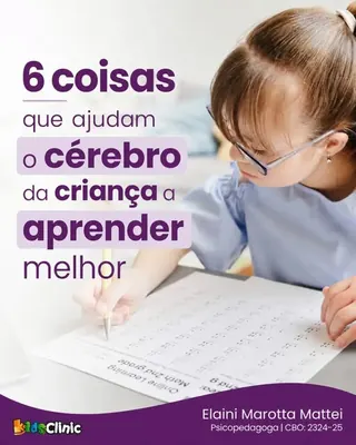 Post de Psicopedagogia: 6 coisas que ajudam o cérebro da criança a aprender melhor